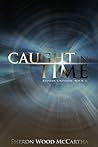 Caught In Time