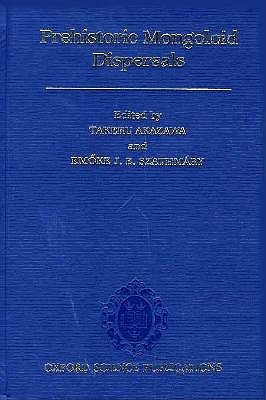 Prehistoric Mongoloid Dispersals (Hardcover)