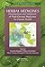 Herbal Medicines: Development and Validation of Plant-derived Medicines for Human Health (Clinical Pharmacognosy Series)