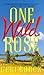 One Wild Rose