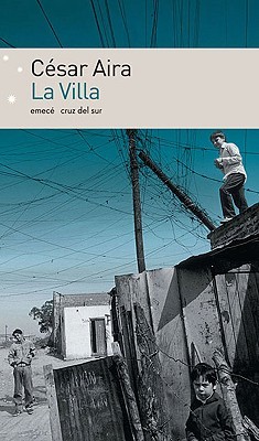 Portada de La villa, de César Aira