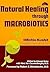 Natural Healing Through Macrobiotics