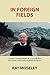 In Foreign Fields: A Vetera...