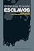 Esclavos / Slaves (Spanish Edition)