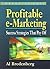 Profitable E-Marketing: Suc...