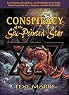 Conspiracy of the Six-Pointed Star: Eye-Opening Revelations and Forbidden Knowledge about Israel, the Jews, Zionism, and the Rothschilds