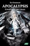 Cavalier blanc : Alice
