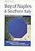 Bay of Naples & Southern Italy (Cadogan Guides)