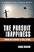 The Pursuit of Happiness: Toward An Economy of Well-Being (Brookings Focus)