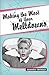 Making The Most of Your Meltdowns by Brenda Thomas