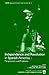 Independence and Revolution in Spanish America: Perspectives and Problems (Institute of Latin American Studies)
