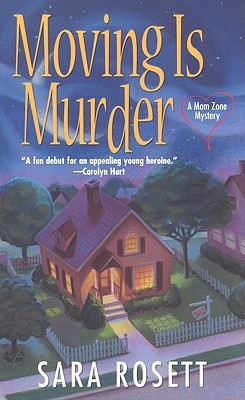 Moving is Murder (A Mom Zone Mystery, #1)