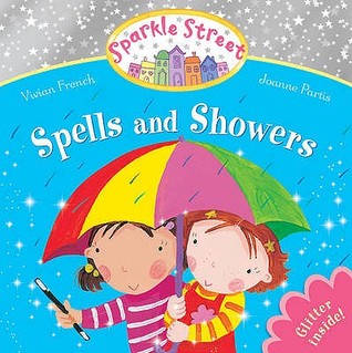 Spells and Showers (Sparkle Street)