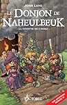 La Couette de l'oubli (Le Donjon de Naheulbeuk #1) La Couette de l'oubli (Le Donjon de Naheulbeuk #1)