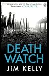 Death Watch by Jim Kelly