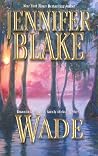 Wade (Louisiana Gentlemen #5)