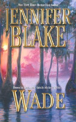 Wade (Louisiana Gentlemen #5)