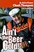 Ain't the Beer Cold! (Autobiography)