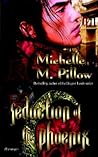 Seduction of the Phoenix by Michelle M. Pillow
