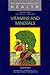 Vitamins and Minerals (Encyclopedia of Health)