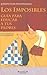 Los imposibles: Guía para educar a tus padres