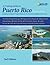 Puerto Rico Cruising Guide, 2nd ed. by Stephen J. Pavlidis