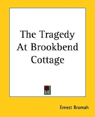 The Tragedy At Brookbend Cottage (Paperback)