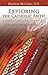 Exploring the Catholic Faith