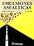Emulsiones Asfalticas (Spanish Edition)