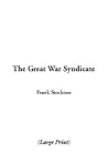The Great War Syndicate by Frank R. Stockton