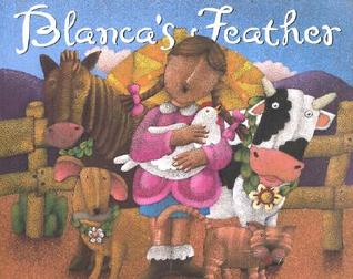 Blanca's Feather (Hardcover)