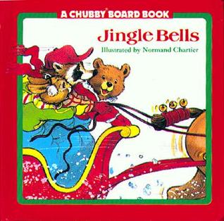 Jingle Bells (Chubby Board Books)
