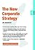 The New Corporate Strategy: Strategy 03.07 (Express Exec)