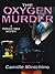 The Oxygen Murder: A Periodic Table Mystery