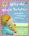 Why Do Stars Twinkle?: And Other Nighttime Questions