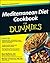Mediterranean Diet Cookbook for Dummies