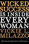 Wicked Success Is...