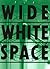 Wide White Space: Hinter dem Museum = Behind the Museum, 1966-1976