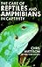 The Care of Reptiles and Amphibians in Captivity