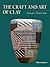 The Craft and Art of Clay