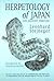 Herpetology of Japan and Adjacent Territory (Facsimile Reprints in Herpetology) by Leonhard Stejneger (1996) Hardcover
