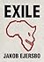 Exile by Jakob Ejersbo