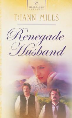 Renegade Husband (Mass Market Paperback)