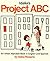 Idalia's Project ABC Proyecto ABC (Spanish/English) (English and Spanish Edition)