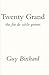 Twenty Grand, the Fin De Si...