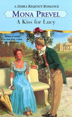 A Kiss for Lucy (Zebra Regency Romance)