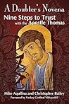 A Doubters Novena by Mike Aquilina