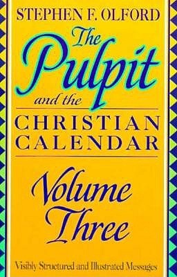 The Pulpit and the Christian Calendar 3 (Pulpit & the Christian Calendar)