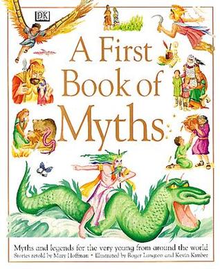 A First Book of Myths (Hardcover)