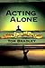 Acting Alone